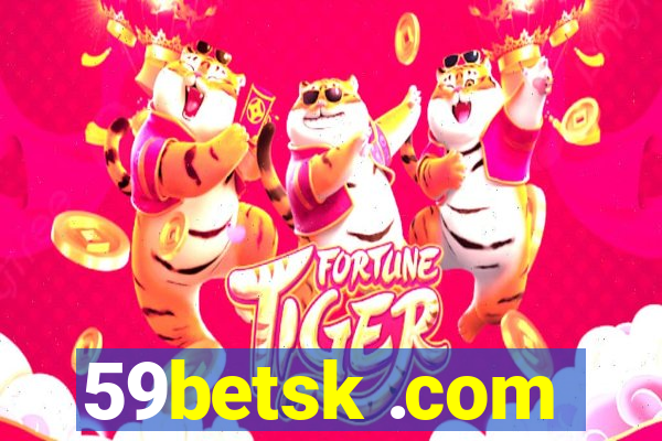 59betsk .com